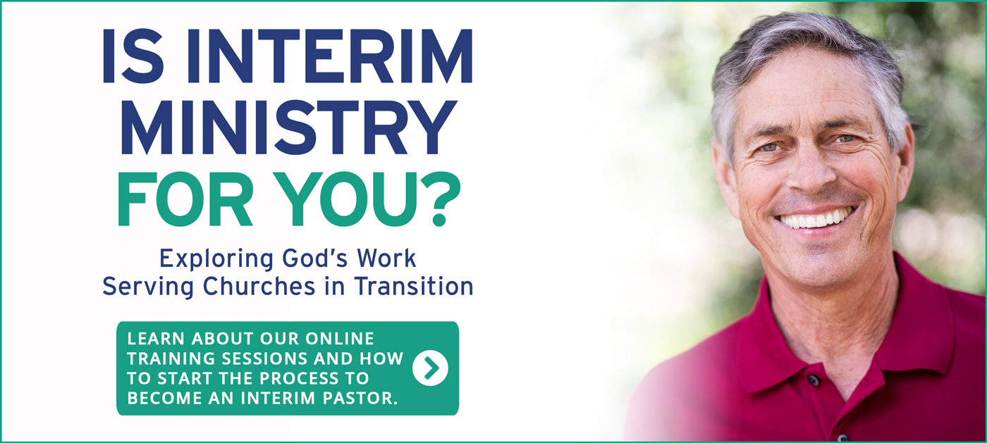 Training and More for Interim Pastors!